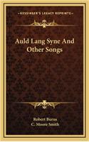 Auld Lang Syne And Other Songs