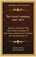 The Great Company, 1667-1871