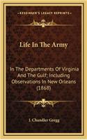 Life in the Army