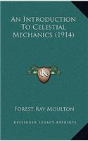 Introduction To Celestial Mechanics (1914)