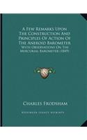 A Few Remarks Upon The Construction And Principles Of Action Of The Aneroid Barometer