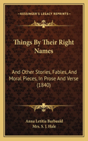 Things By Their Right Names