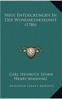 Neue Entdeckungen In Der Wundarzneykunst (1786)