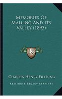 Memories Of Malling And Its Valley (1893)