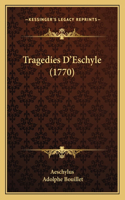 Tragedies D'Eschyle (1770)