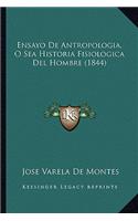 Ensayo De Antropologia, O Sea Historia Fisiologica Del Hombre (1844)