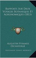 Rapports Sur Deux Voyages Botaniques Et Agronomiques (1813)