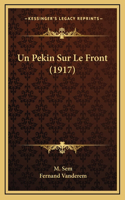 Un Pekin Sur Le Front (1917)
