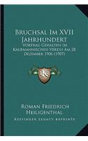 Bruchsal Im XVII Jahrhundert