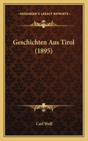 Geschichten Aus Tirol (1895)