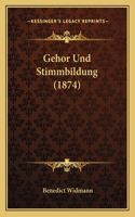 Gehor Und Stimmbildung (1874)