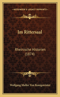 Im Rittersaal