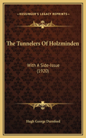 Tunnelers Of Holzminden