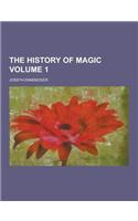 The History of Magic Volume 1