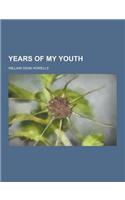Years of My Youth: (English)