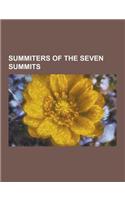 Summiters of the Seven Summits: Andrea Cardona, Annabelle Bond, Anna Czerwi Ska, Britton Keeshan, Cecilie Skog, Charles Corfield, Constantin L C Tu U,(English)