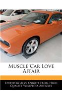 Muscle Car Love Affair