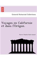 Voyages en Californie et dans l'Orégon.