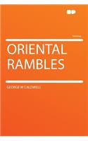 Oriental Rambles