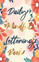 Daily Mindful Lettering Book