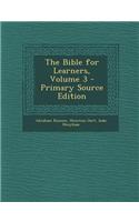 The Bible for Learners, Volume 3