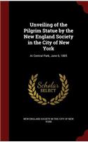 Unveiling of the Pilgrim Statue by the New England Society in the City of New York