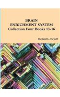BRAIN ENRICHMENT SYSTEM Collection Four Books 13-16