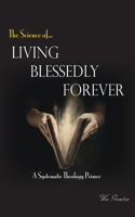 Living Blessedly Forever