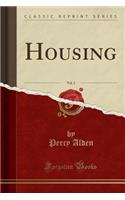 Housing, Vol. 2 (Classic Reprint)