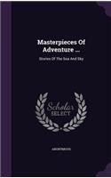 Masterpieces of Adventure ...