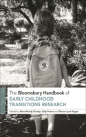 Bloomsbury Handbook of Early Childhood Transitions Research