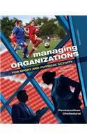 Managing Organizations for Sport and Physical Activity
