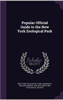 Popular Official Guide to the New York Zoological Park