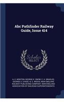 Abc Pathfinder Railway Guide, Issue 414