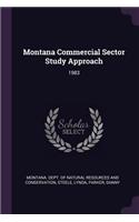 Montana Commercial Sector Study Approach