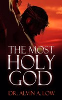 Most Holy God