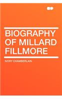Biography of Millard Fillmore