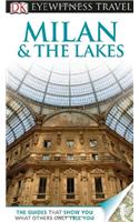 DK Eyewitness Travel Guide: Milan & The Lakes