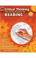 Critical Thinking: Test-Taking Practice for Reading Grade 4: Test-Taking Practice for Reading, Grade 4