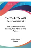 Whole Works Of Roger Ascham V2