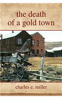 Death of a Gold Town