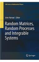 Random Matrices, Random Processes and Integrable Systems