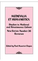 Medievalia Et Humanistica, No. 36