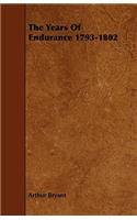 Years of Endurance 1793-1802