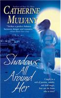 Shadows All Around Her