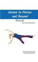 Kaizen to Pilates and Beyond