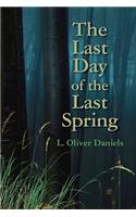 Last Day of the Last Spring