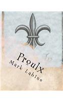 Proulx: Historical and Genealogical information about Albert and Leda Proulx(English)