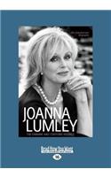 Joanna Lumley: The Biography (Large Print 16pt)