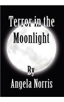 Terror in the Moonlight